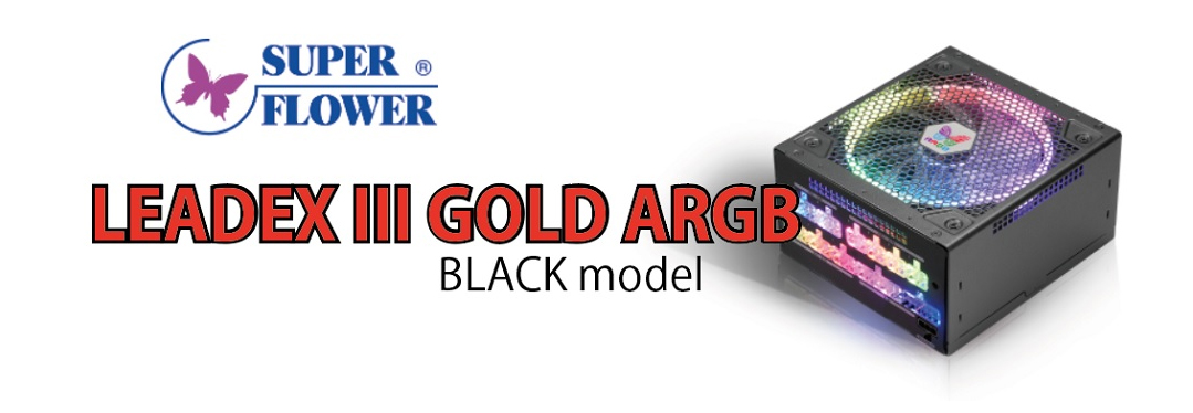 Super Fower LEADEX III GOLD ARGB PSU Black MODEL Banner