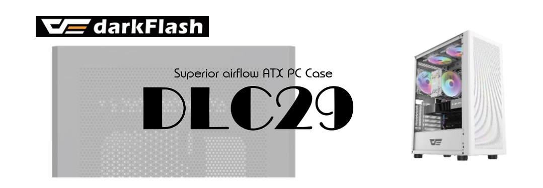 darkFlash DLC29 ATX PC Case Banner