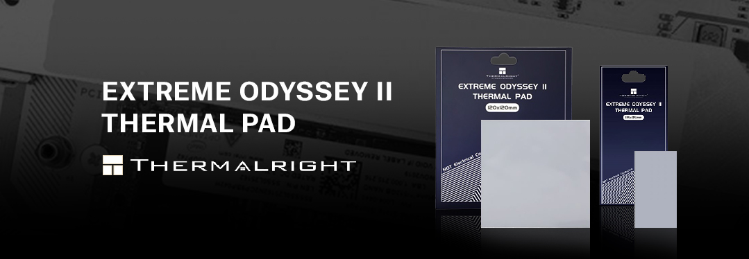 Thermalright EXTREME ODYSSEY II Thermal Pad Banner